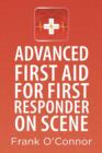 Image for Advanced First Aid for First Responder on Scene
