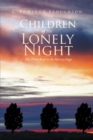 Image for Children of the lonely night : 3