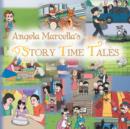 Image for Angela Marcella&#39;s Story Time Tales