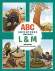 Image for ABC Adventures Continued - L &amp; M