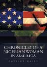 Image for Chronicles of a Nigerian Woman in America