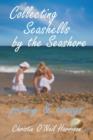 Image for Collecting Seashells by the Seashore