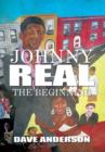 Image for Johnny Real : The Beginning