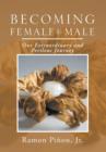 Image for Becoming Female and Male : Our Extraordinary and Perilous Journey