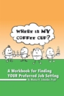 Image for Where Is My Coffee Cup?