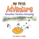 Image for My First Adventure: Analise Tackles Camping