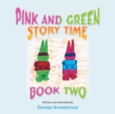 Image for Pink and Green Story Time: Book Two.
