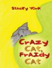 Image for Crazy Cat, Fraidy Cat