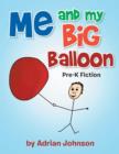 Image for Me and My Big Balloon