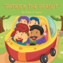 Image for &#39;&#39;patrick the Peanut&#39;&#39;