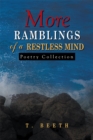 Image for More Ramblings of a Restless Mind