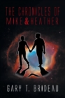 Image for The Chronicles of Mike &amp; Heather