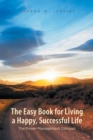 Image for Easy Book for Living a Happy, Successful Life: The Power Management Concept