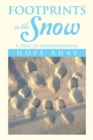 Image for Footprints in the Snow: A Path to Understanding