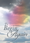 Image for To Begin Again