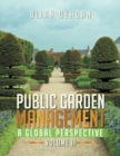 Image for Public Garden Management : A Global Perspective: Volume II