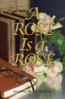 Image for A Rose Is a Rose