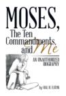 Image for Moses, the Ten Commandments, and Me
