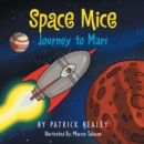 Image for Space Mice: Journey to Mars.