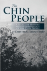 Image for Chin People: A Selective History and Anthropology of the Chin People