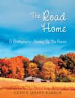 Image for The Road Home : A Photographic Journey of the Prairie