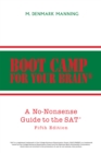 Image for Boot Camp for Your Brain: A No-Nonsense Guide to the Sat
