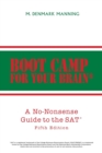 Image for Boot Camp for Your Brain : A No-Nonsense Guide to the SAT