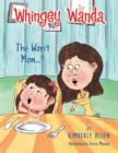 Image for Whingey Wanda : The Worst Mom...?