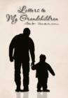 Image for Letters to My Grandchildren