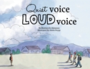 Image for Quiet Voice Loud Voice