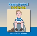 Image for Ramon Survived to Tell the Tale