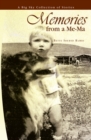 Image for Memories from a Me-Ma: A Big Sky Collection of Stories