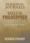 Image for Personal Journals of a Would-Be Philosopher