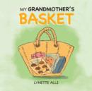 Image for My Grandmother&#39;s Basket