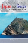 Image for Claims to Territory Between Japan and Korea in International Law