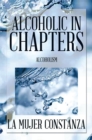 Image for Alcoholic in Chapters: Alcoholism