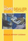 Image for The Hope Dealer : Get Your Dose Today