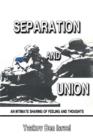 Image for Separation and Union : An Intimate Sharing of Feeling and Thoughts