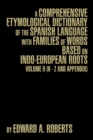Image for A Comprehensive Etymological Dictionary of the Spanish Language with Families of Words Based on Indo-European Roots : Volume II (H - Z and Appendix)