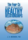 Image for The Four CS for Building Healthy Relationships