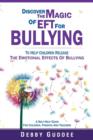 Image for Discover the Magic of EFT for Bullying