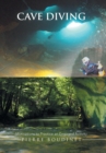 Image for Cave diving  : motivations to practice an engaged activity