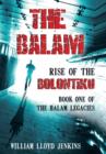 Image for The Balam : Rise of the Bolontiku