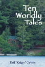 Image for Ten Worldly Tales