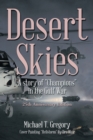 Image for Desert Skies: A Story of &amp;quote;champions&amp;quote; in the Gulf War