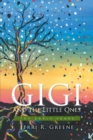Image for Gigi and the Little Ones: The Early Years