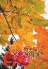 Image for The Miracle of October First