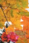 Image for The Miracle of October First