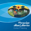 Image for Peruvian Short Stories