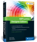 Image for SAP Lumira, Designer Edition : The Comprehensive Guide